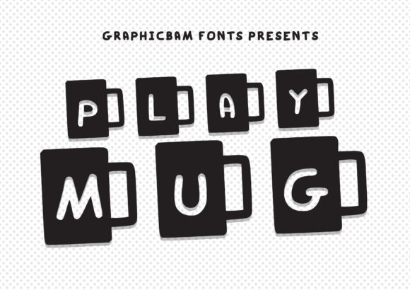 Play Mug: A Charming Display Font for Crafters